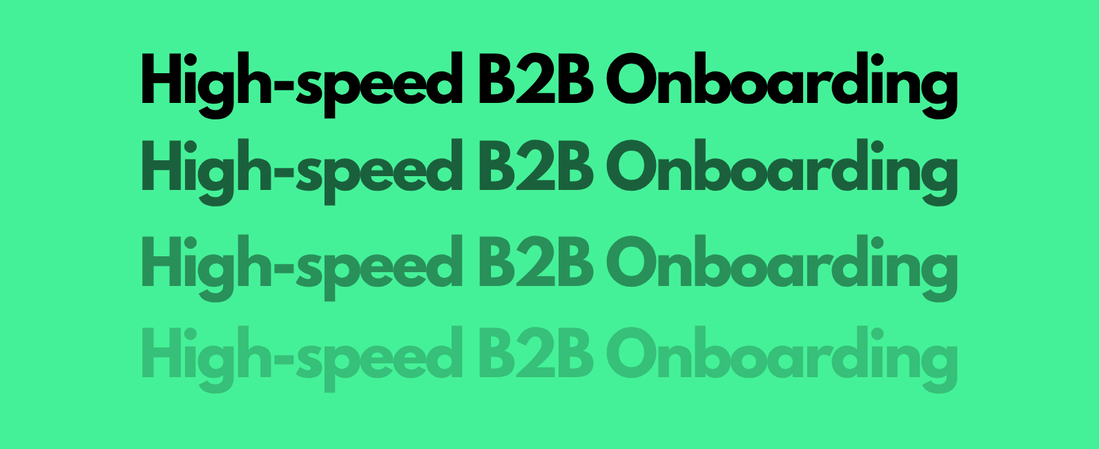 Modern B2B Onboarding: From Registration to First Order in Minutes